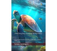 Turtle Coloring Book: Relaxing and Fun Art for All Ages: Adorable Turtle-Themed Coloring Pages for Kids, Adults, and Nature Lovers
