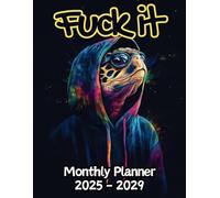 Turtle Fuck It Monthly Planner: 5 Year, 60 Month Sunday to Saturday Calendar | Gift For People Who Love Reptiles, Tortoise Lovers | With Over 60 ... and Badass Quotations | 8.5 x 11 Inches | v1