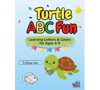 Turtle's ABC Fun: Letter Tracing & Coloring Workbook: A-Z Letter Tracing Workbook with Mazes & Coloring | Preschool Learning Activity Book Ages 4-5