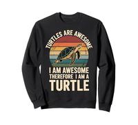 Turtles Are Awesome I Am Awesome Felpa