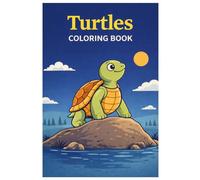 Turtles Coloring Book: Cute Turtle Coloring Pages for Kids - Relaxing Ocean and Nature Coloring Book