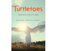 Turtletoes: Following the Steps of An Angel