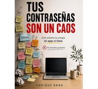 Tus constaseñas son un caos: Este sistema lo arregla, sin apps, ni listas. No necesitas guardarlas.