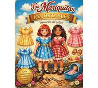 Tus Mariquitas Recortables: Muñecas recortables con atuendos, accesorios y zapatos para horas de diversión creativa