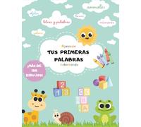 Tus Primeras Palabras: Aprende Coloreando