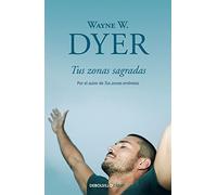 Tus zonas sagradas / Your Sacred Self