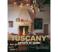 Tuscany artists at home. Ediz. illustrata