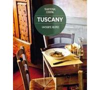 Tuscany. Favourite recipes