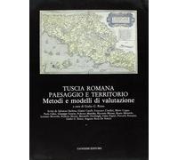 Tuscia romana. Paesaggio e territorio
