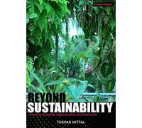 Tushar Mittal Beyond Sustainability (Tascabile)