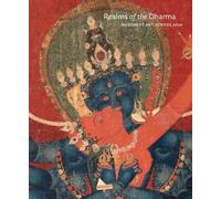 Tushara Bindu Gu Realms of the Dharma: Buddhist Art Across As (Copertina rigida)