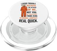 Tuta arancione con scritta "I avoid Trouble Because I'm Afraid Of Me" PopSockets PopGrip per MagSafe