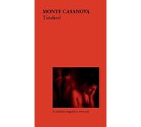 Tutafarel Monte Casanova (Tascabile)