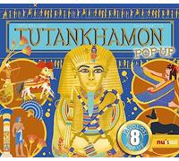 Tutankhamon. Antiche civiltà pop-up. Ediz. illustrata