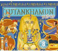 Tutankhamon. Antiche civiltà pop-up. Ediz. illustrata
