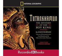 Tutankhamon: Il mistero del re ragazzo