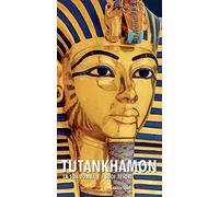 Tutankhamon. La sua tomba e i suoi tesori