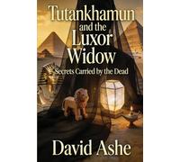 Tutankhamun and the Luxor Widow