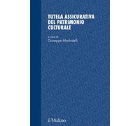 Tutela assicurativa del patrimonio culturale