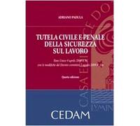 Tutela civile penale sicurezza lavoro