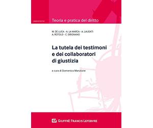 Tutela dei testimoni e dei collaboratori di giustizia