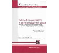 Tutela del consumatore e azioni collettive di classe