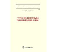 Tutela del legittimario ed evoluzione del sistema