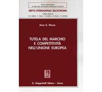 Tutela del marchio e competitività nell'Unione Europea