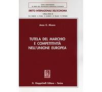 Tutela del marchio e competitività nell'Unione Europea