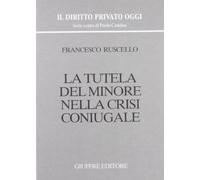 Tutela Del Minore Nella Crisi Coniuga