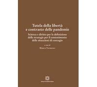 Tutela della libertà e contrasto delle pandemie