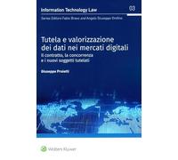 Tutela e valorizzazione dei dati nei mercati digitali