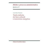 Tutela indiretta dei beni culturali e transizione energetica
