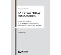 La tutela penale dell'ambiente