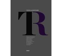 Tutela & Restauro 2022. Notiziario della Soprintendenza archeologia belle arti e paesaggio per la città metropolitana di Firenze e le province di Pistoia e Prato. Nuova ediz.