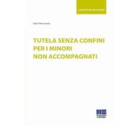 Tutela senza confini per i minori non accompagnati