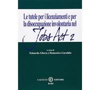 Tutele licenziamenti disoccupazione