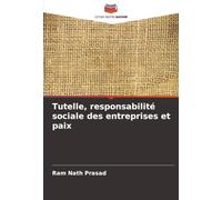Tutelle, responsabilité sociale des entreprises et paix