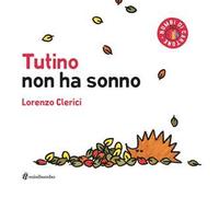 Tutino non ha sonno