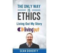 Tutor in Ethics Sean Doherty (St Me The Only Way is Ethics - As Long (Tascabile)