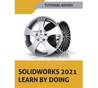 Tutorial Books SOLIDWORKS 2021 Learn by doing (Tascabile)