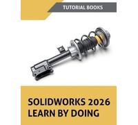 Tutorial Books SOLIDWORKS 2026 Learn By Doing (COLORED) (Tascabile)