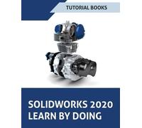 Tutorial Books Tutorial Books, SOLIDWORKS 2020 Learn by doing (Tascabile)