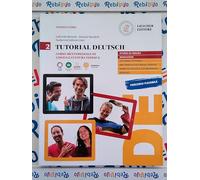 TUTORIAL DEUTSCH VOL.2 - (9788858345313) + Materiali didattici - Rebillo