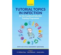 Tutorial Topics in Infection for the Combined Infection Training Pro (Tascabile)