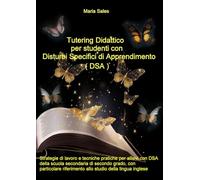 Tutoring didattico per studenti con disturbi specifici di apprendimento (DSA)