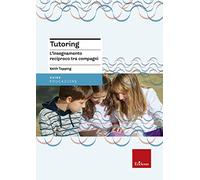 Tutoring. L'insegnamento reciproco tra compagni