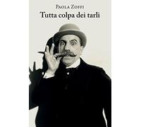 Tutta colpa dei tarli