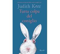 Tutta colpa del coniglio