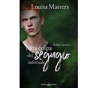 Tutta colpa del segugio infernale. Hidden species (Vol. 3)